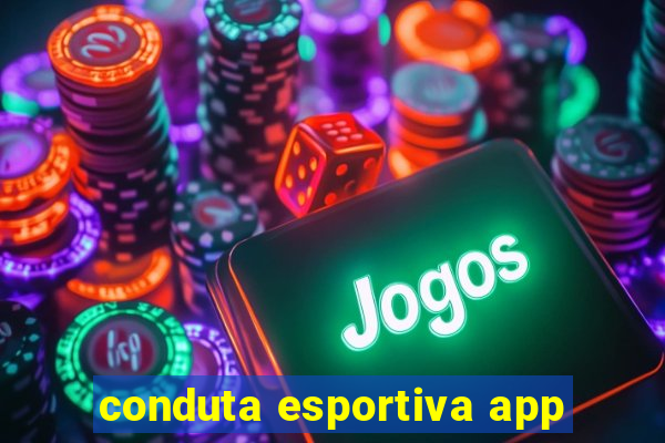 conduta esportiva app